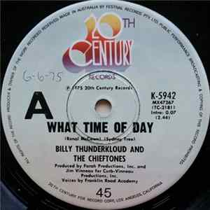 Billy Thunderkloud And The Chieftones - What Time Of Day Album