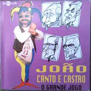 João Canto E Castro - O Grande Jogo Album