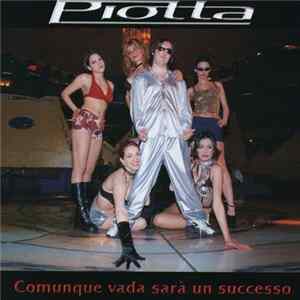 Piotta - Comunque Vada Sarà Un Successo Album