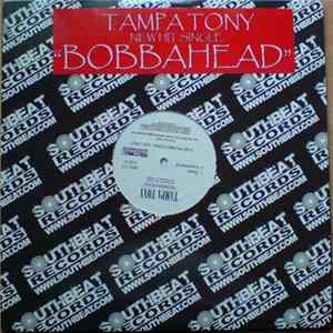 Tampa Tony - Bobbahead Album