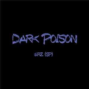 GRZ - Dark Poison Album