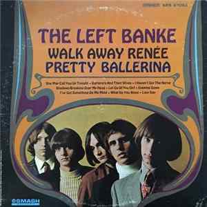 The Left Banke - Walk Away Renée / Pretty Ballerina Album
