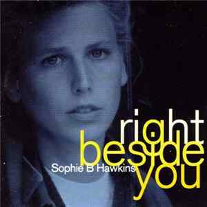 Sophie B. Hawkins - Right Beside You Album
