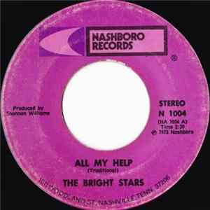 The Bright Stars - All My Help / We've Come This Far By Faith Album