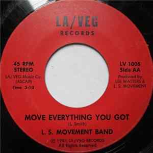 L. S. Movement Band - Move Everything You Got Album