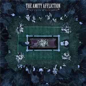 The Amity Affliction - This Could Be Heartbreak Album