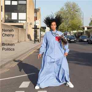 Neneh Cherry - Broken Politics Album