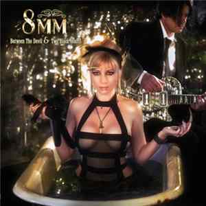 8mm - Between The Devil And Two Black Hearts Album