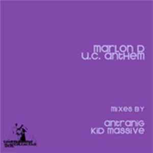 Marlon D - U.C Anthem ( TeK Remixes ) Album