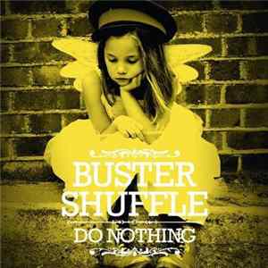 Buster Shuffle - Do Nothing Album