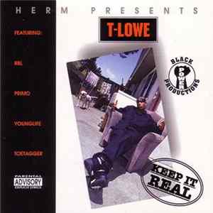 T-Lowe - Keep It Real Album