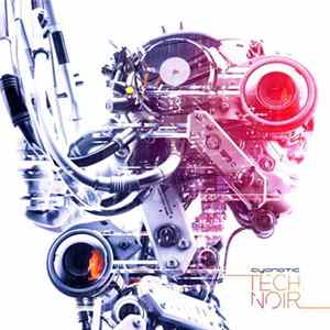 Cyanotic - Tech Noir Album