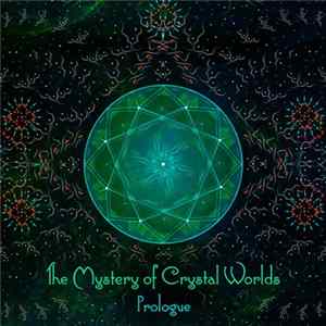 Various - The Mystery Of Crystal Worlds: Prologue Album