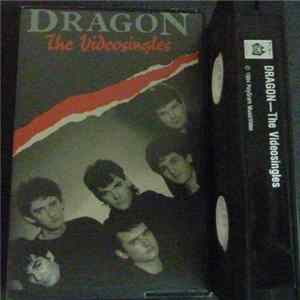 Dragon - The Videosingles Album