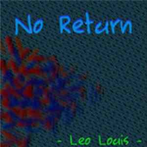 Leo Louis - No Return Album