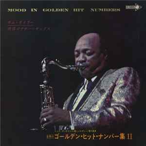 Sam (The Man) Taylor - Mood In Golden Hit Numbers II Album