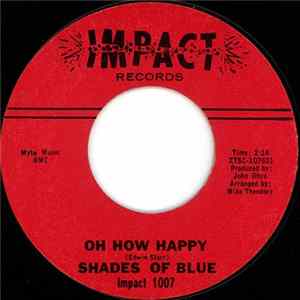 Shades Of Blue - Oh How Happy Album