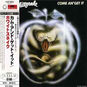 Whitesnake - Come An' Get It Album