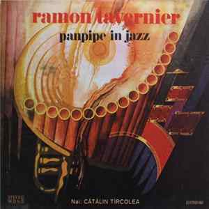 Ramon Tavernier / Nai: Cătălin Tîrcolea - Panpipe In Jazz Album