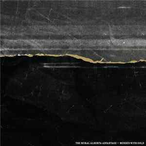The Rural Alberta Advantage - Mended With Gold Album