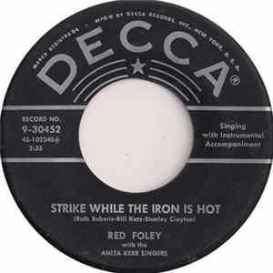 Red Foley With The Anita Kerr Singers - Strike While The Iron Is Hot Album