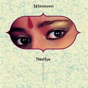 Monsoon - Third Eye Album