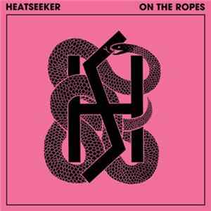 Heatseeker - On The Ropes Album