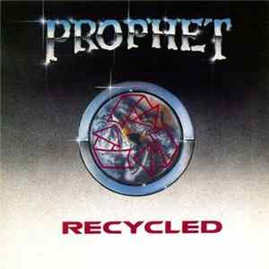 Prophet - Recycled Album