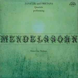 Janáček Quartet, Smetana Quartet Performing Mendelssohn - Octet For Strings Album