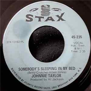 Johnnie Taylor - Somebody's Sleeping In My Bed Album