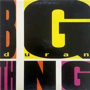 Duran Duran - Big Thing Album