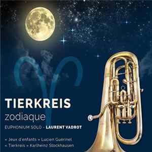 Laurent Vadrot - Tierkreis / Zodiaque Album