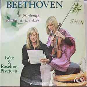 Beethoven, Ivète Piveteau & Roseline Piveteau - Le Printemps / Sonate À Kreutzer Album