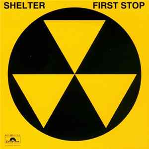 Shelter - First Stop Album