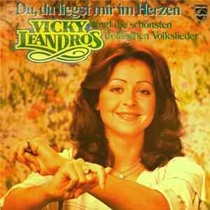 Vicky Leandros - Du, Du Liegst Mir Im Herzen Album