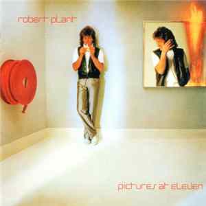 Robert Plant - Pictures At Eleven Album
