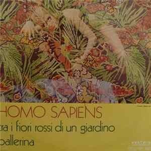 Homo Sapiens - Tra I Fiori Rossi Di Un Giardino Album