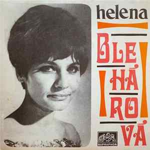 Helena Blehárová - Znám Jeden Kout / Seď Si Dál Album