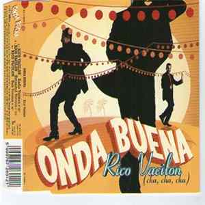 Onda Buena - Rico Vacilon (Cha, Cha, Cha) Album