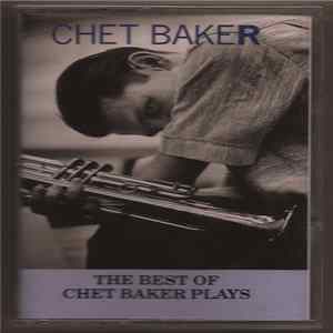 Chet Baker - The Best Of Chet Baker Plays Album