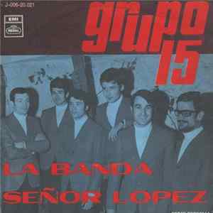 Grupo 15 - La Banda / Sr. Lopez Album