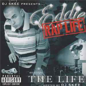 Eddie Rap Life - The Life Album