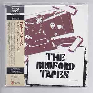Bruford - The Bruford Tapes Album