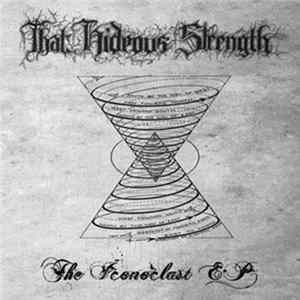 That Hideous Strength - The Iconoclast E.P. Album