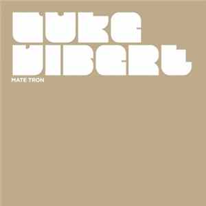 Luke Vibert - Mate Tron Album
