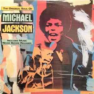 Michael Jackson - The Original Soul Of Michael Jackson Album