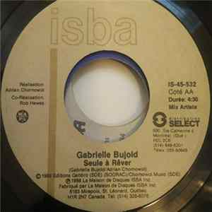 Gabrielle Bujold - Seule À Rêver Album