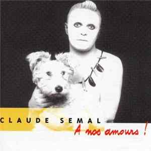 Claude Semal - À Nos Amours Album