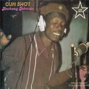 Anthony Johnson - Gun Shot Album