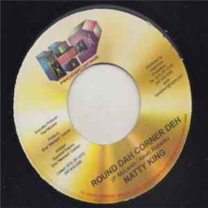 Natty King / Tony Curtis - Round Da Corner Deh / Strictly Reggae Album
